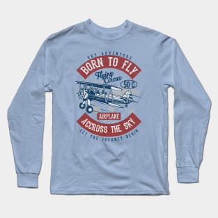 Born to Fly Vintage Design Long Sleeve T-Shirt